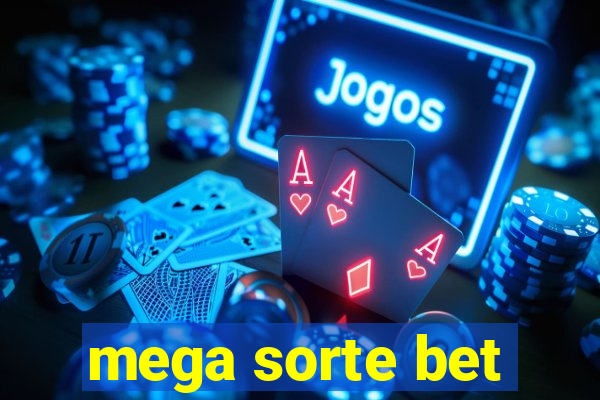 mega sorte bet