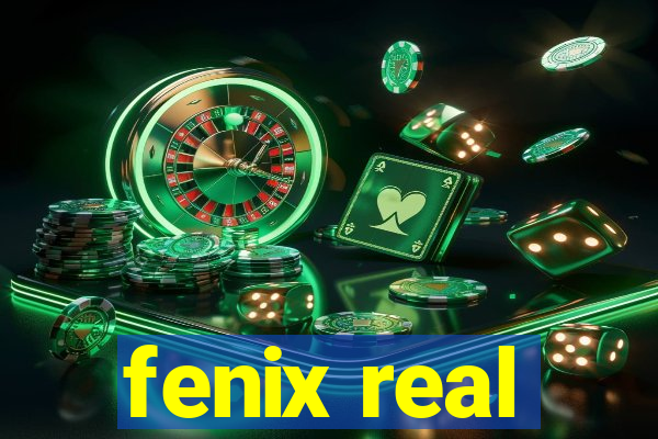 fenix real