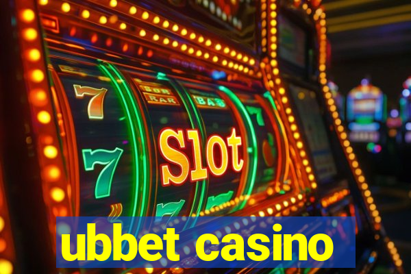 ubbet casino