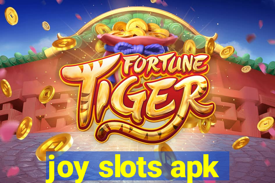 joy slots apk