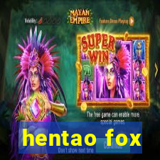 hentao fox