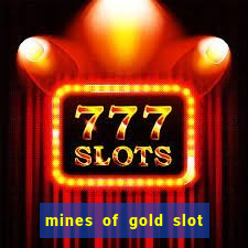 mines of gold slot free play