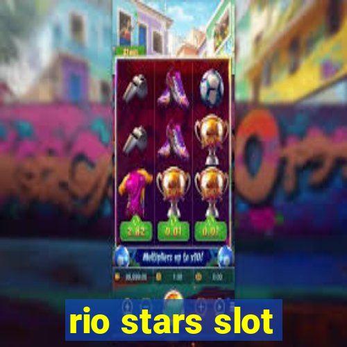 rio stars slot