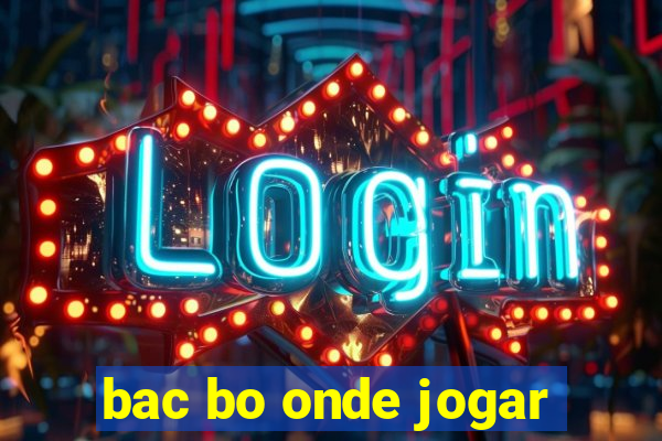 bac bo onde jogar