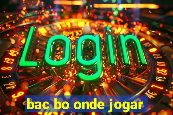 bac bo onde jogar