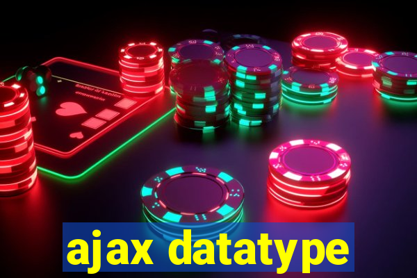 ajax datatype