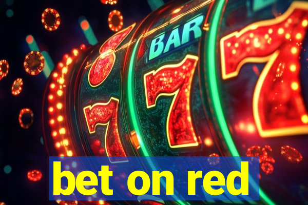 bet on red