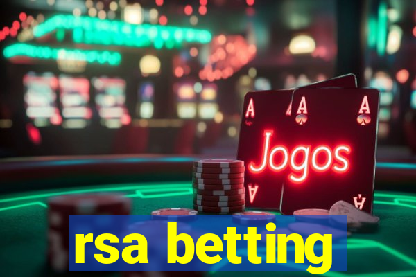 rsa betting