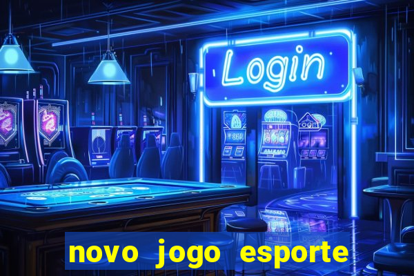 novo jogo esporte da sorte