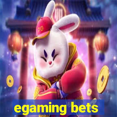 egaming bets