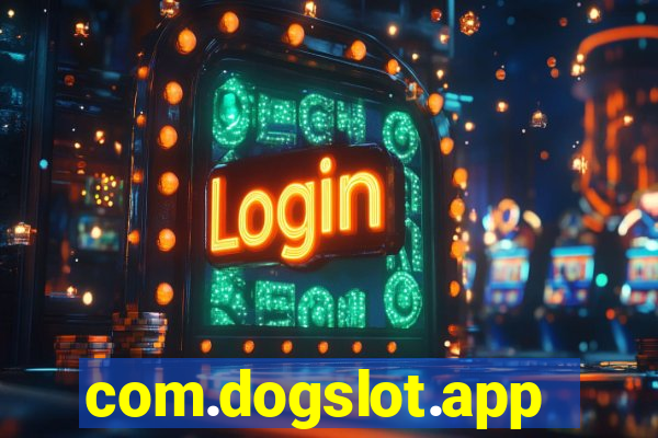 com.dogslot.app