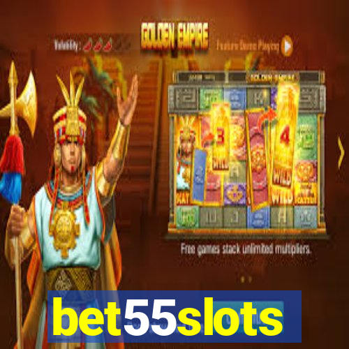 bet55slots