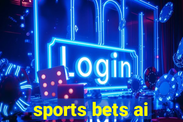 sports bets ai