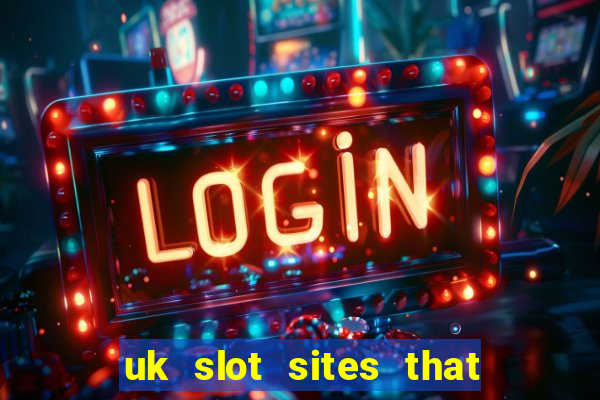 uk slot sites that accept paypal