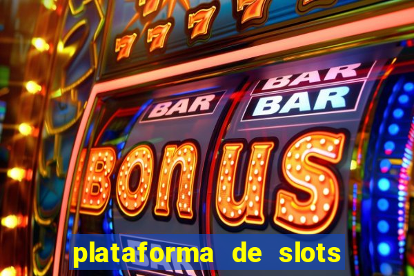 plataforma de slots deposito minimo 1 real