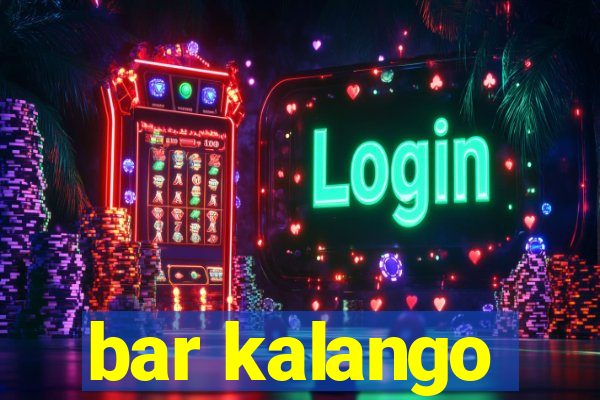 bar kalango