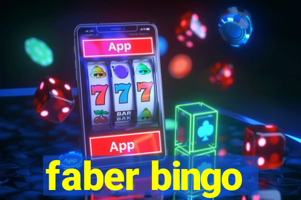 faber bingo