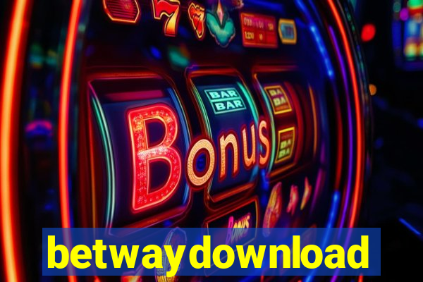 betwaydownload