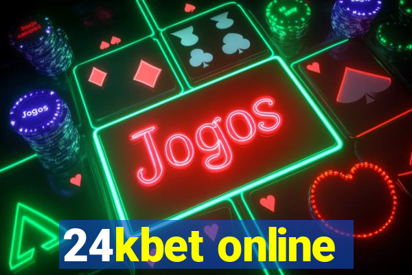 24kbet online