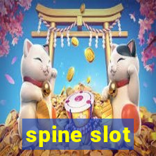 spine slot