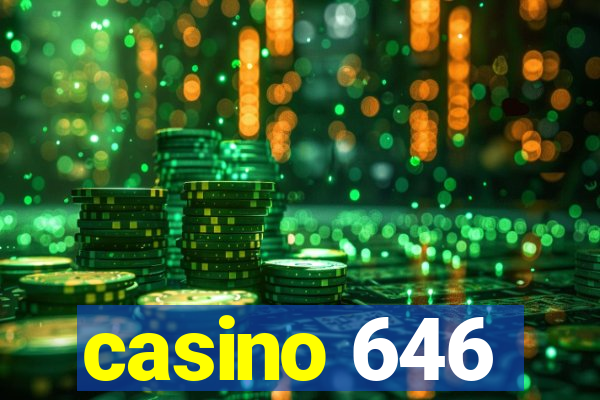 casino 646