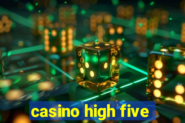 casino high five