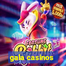 gala casinos