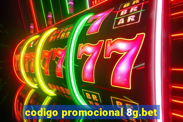 codigo promocional 8g.bet