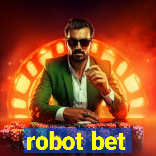 robot bet