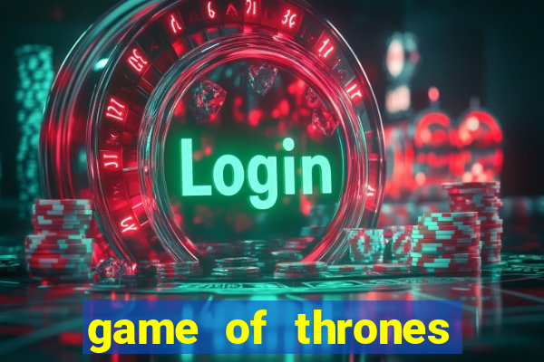 game of thrones online hd