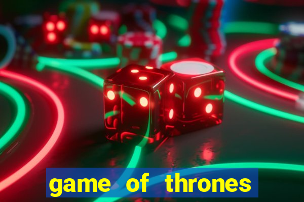 game of thrones online hd