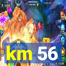 km 56