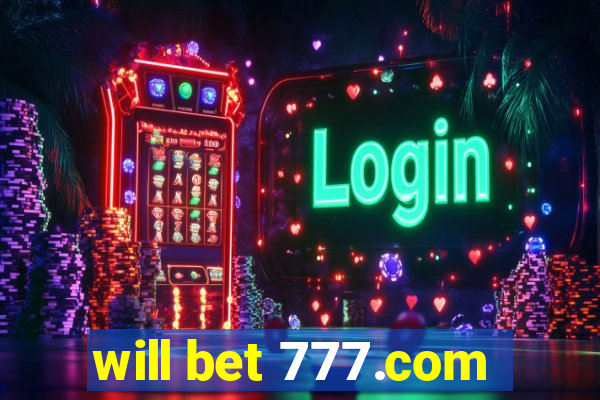 will bet 777.com