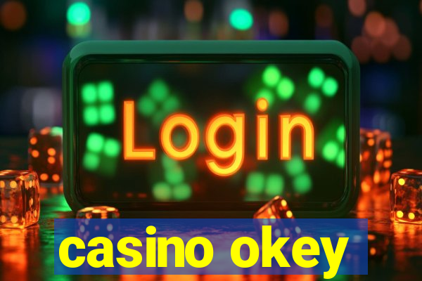 casino okey