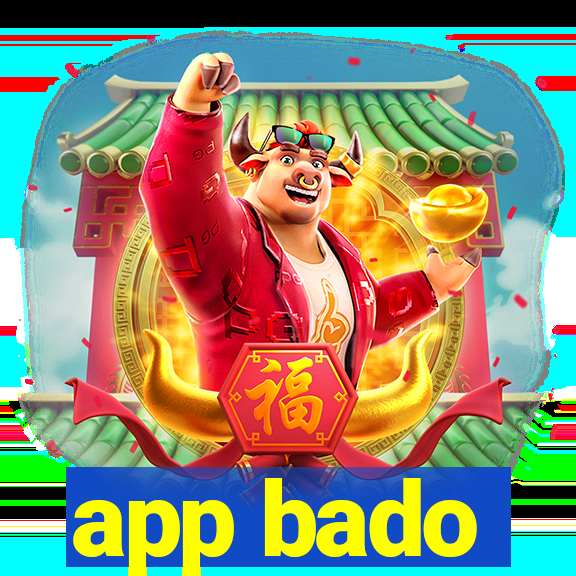 app bado