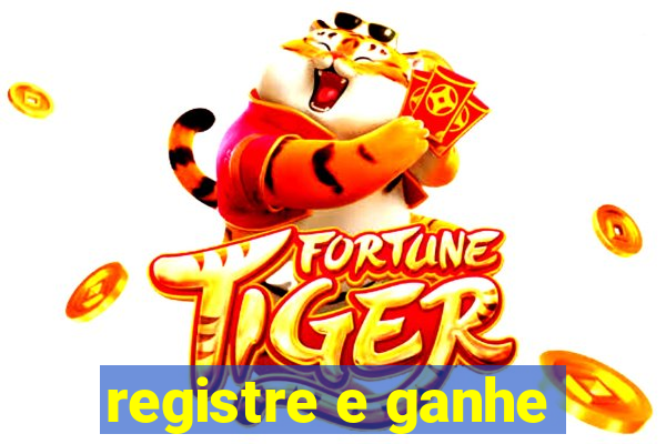 registre e ganhe