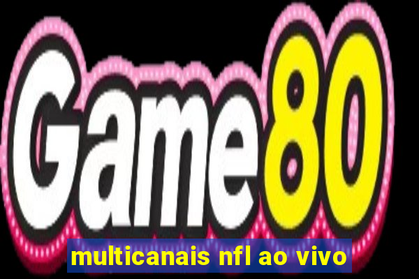 multicanais nfl ao vivo