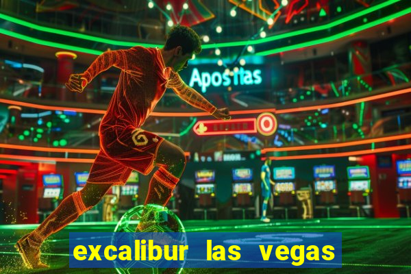 excalibur las vegas resort hotel and casino