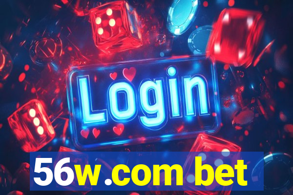 56w.com bet