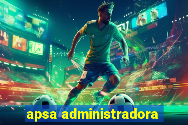 apsa administradora