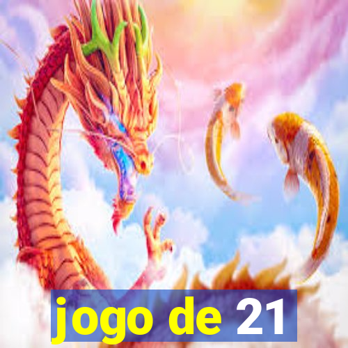 jogo de 21