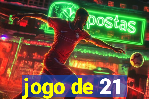 jogo de 21