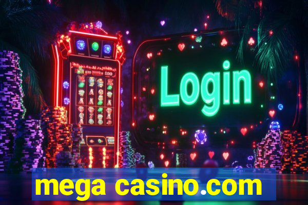 mega casino.com