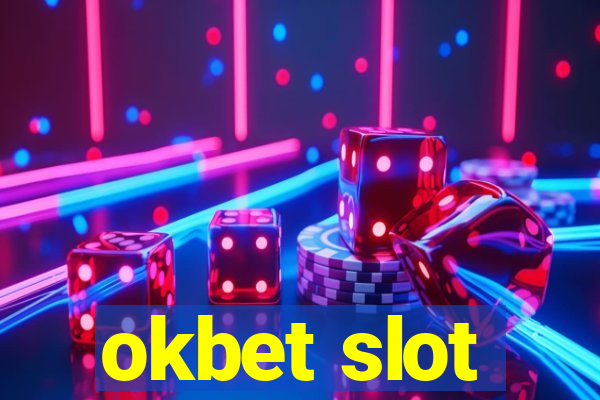 okbet slot