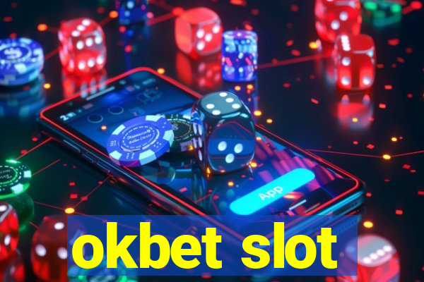 okbet slot