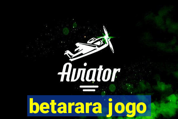 betarara jogo