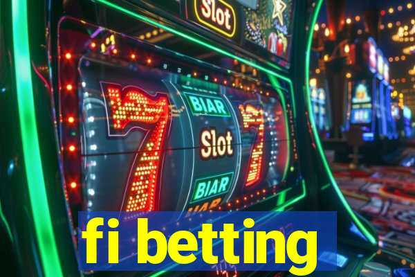 fi betting