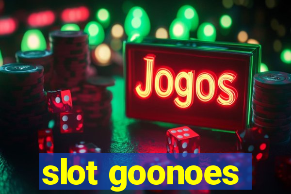 slot goonoes