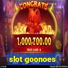 slot goonoes