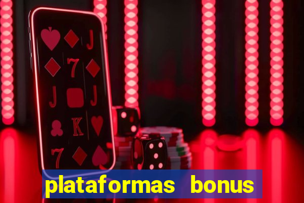 plataformas bonus de cadastro